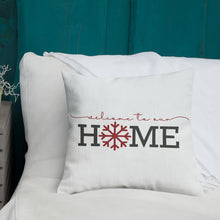 Load image into Gallery viewer, Welcome To Our Home Premium Pillow
