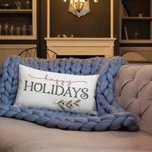 Load image into Gallery viewer, Happy Holidays Premium Pillow
