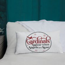 Load image into Gallery viewer, Cardinals Appear When Angels Are Near Premium Pillow
