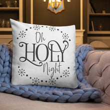 Load image into Gallery viewer, Oh Holy Night Premium Pillow
