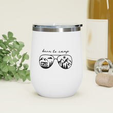 Load image into Gallery viewer, Born to Camp 12oz Insulated Wine Tumbler
