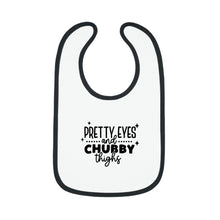 Load image into Gallery viewer, Pretty eyes chubby thighs Baby Contrast Trim Jersey Bib
