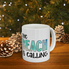 Load image into Gallery viewer, The Beach is Calling Ceramic Mug 11oz
