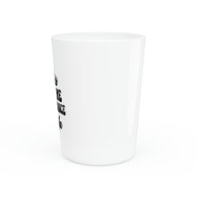 Load image into Gallery viewer, Trust Me You Can Dance Shot Glass
