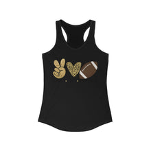 Load image into Gallery viewer, Peace Love Football - Women&#39;s Ideal Racerback Tank
