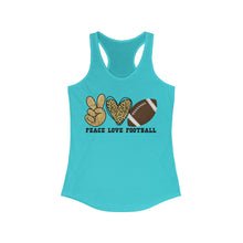 Load image into Gallery viewer, Peace Love Football - Women&#39;s Ideal Racerback Tank
