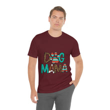 Load image into Gallery viewer, Dog Mama Unisex Jersey Short Sleeve Tee
