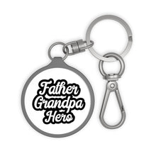 Load image into Gallery viewer, Father Grandpa Hero Key Ring
