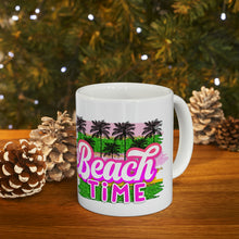 Load image into Gallery viewer, Beach Time Ceramic Mug 11oz
