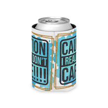 Load image into Gallery viewer, Caution I Really Don&#39;t Care!!! - Can Cooler
