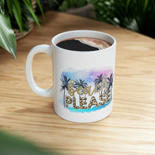 Load image into Gallery viewer, Beach Please Ceramic Mug 11oz
