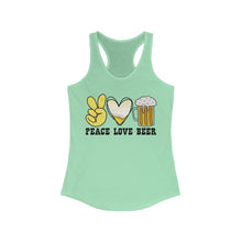 Load image into Gallery viewer, Peace Love Beer - Women&#39;s Ideal Racerback Tank

