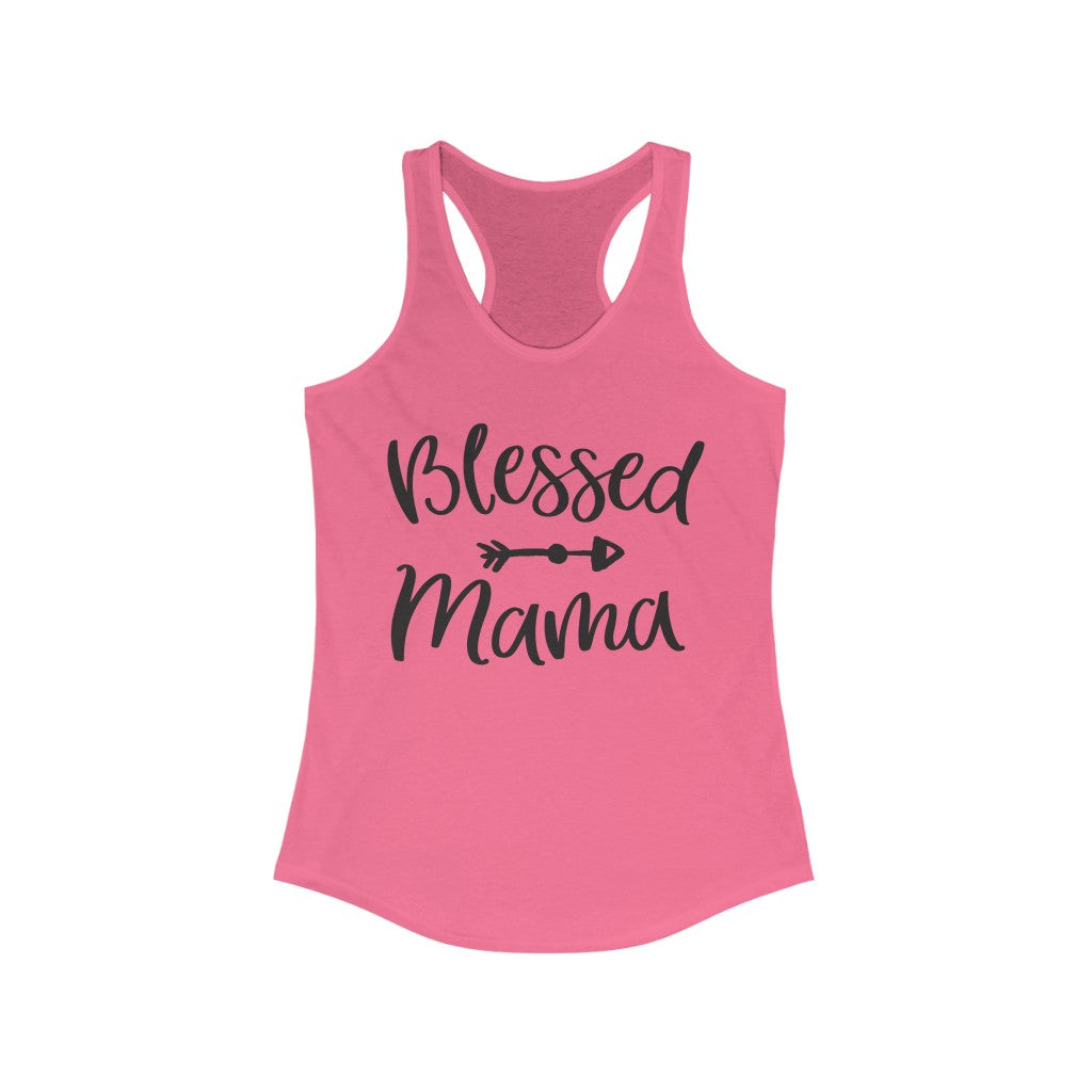 Blessed Mama - Women's Ideal Racerback Tank