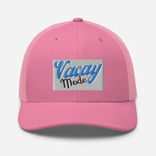 Load image into Gallery viewer, Vacay Mode Trucker Cap
