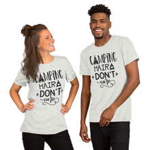 Load image into Gallery viewer, Camping Hair Don&#39;t Care Short-Sleeve Unisex T-Shirt
