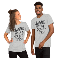 Load image into Gallery viewer, Camping Hair Don&#39;t Care Short-Sleeve Unisex T-Shirt
