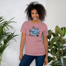 Load image into Gallery viewer, MESSY BUN AND GETTING STUFF DONE - Short-Sleeve Unisex T-Shirt
