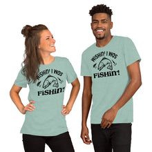 Load image into Gallery viewer, Wishin I was Fishin Short-Sleeve Unisex T-Shirt

