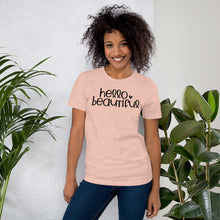 Load image into Gallery viewer, Hello Beautiful - Short-Sleeve Unisex T-Shirt
