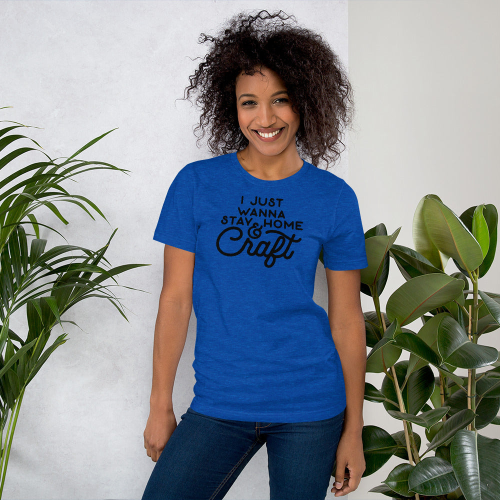 Stay Home And Craft - BLK - Short-Sleeve Unisex T-Shirt