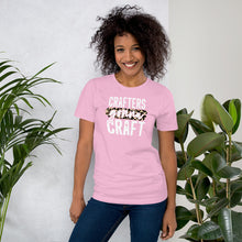 Load image into Gallery viewer, Crafters Gonna Craft - wht - Short-Sleeve Unisex T-Shirt
