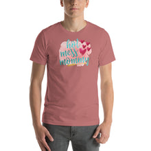 Load image into Gallery viewer, HOT MESS MOMMY - Short-Sleeve Unisex T-Shirt
