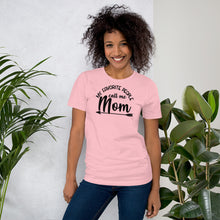 Load image into Gallery viewer, My Favorite People Call me Mom - Short-Sleeve Unisex T-Shirt
