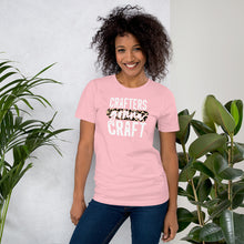 Load image into Gallery viewer, Crafters Gonna Craft - wht - Short-Sleeve Unisex T-Shirt
