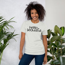 Load image into Gallery viewer, Hello Beautiful - Short-Sleeve Unisex T-Shirt
