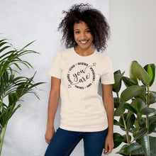 Load image into Gallery viewer, You Are - Short-Sleeve Unisex T-Shirt
