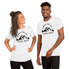 Load image into Gallery viewer, Always Take The Scenic Route - Short-Sleeve Unisex T-Shirt
