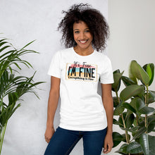 Load image into Gallery viewer, It&#39;s Fine- Short-Sleeve Unisex T-Shirt
