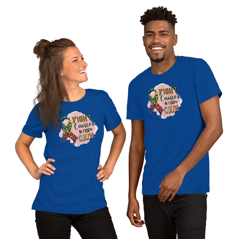 Fight cancer in every color - Short-Sleeve Unisex T-Shirt