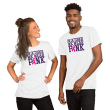 Load image into Gallery viewer, October We Wear Pink 2 - Short-Sleeve Unisex T-Shirt
