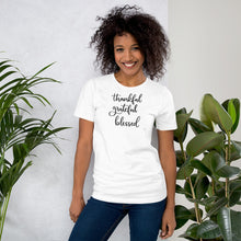 Load image into Gallery viewer, thankful-grateful-blessed - Short-Sleeve Unisex T-Shirt
